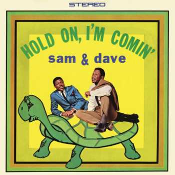 Album Sam & Dave: Hold On, I'm Comin'