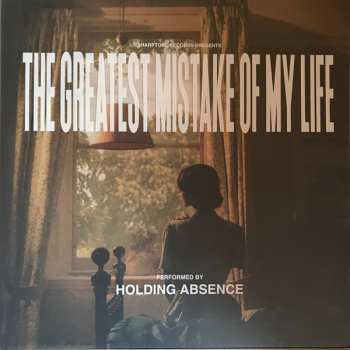 LP Holding Absence: The Greatest Mistake of My Life 605391