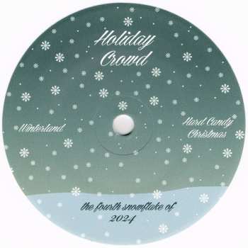 SP The Holiday Crowd: Winterland /​ Hard Candy Christmas CLR | LTD 656400