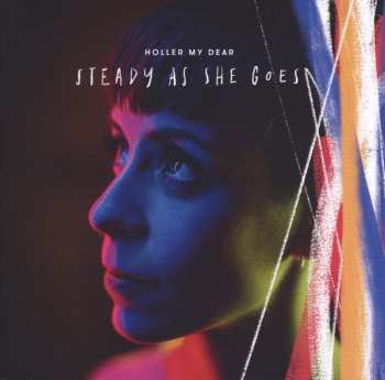 CD Holler My Dear: Steady As She Goes 640989