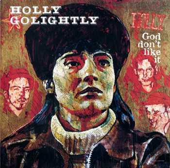 Album Holly Golightly: God Don't Like It