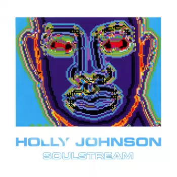 Holly Johnson: Soulstream