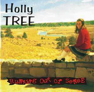 Album Holly Tree: Running Out Of Sense