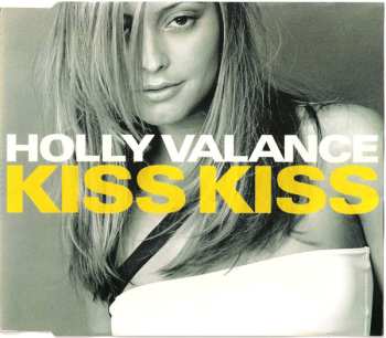 CD Holly Valance: Kiss Kiss 660079