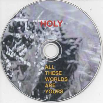 CD HOLY: All These Worlds Are Yours 386066