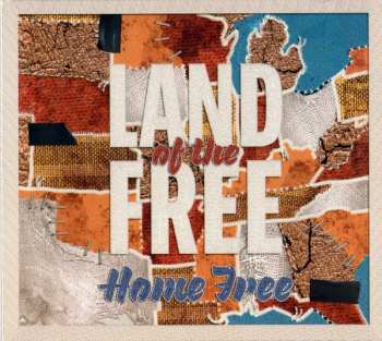 Album Home Free: Land Of The Free