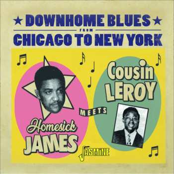 Album Homesick James: Downhome Blues From Chicago To New York