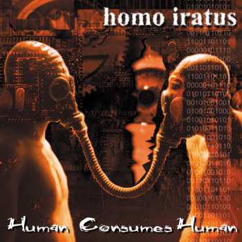 CD Homo Iratus: Human Consumes Human 599893