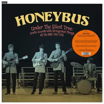 2LP Honeybus: Under The Silent Tree: Gentle Sounds With Strings And Things At The BBC 1967-1973 581978