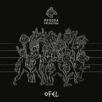 SP Hoodna Afrobeat Orchestra: Ofel I / Breathe  547677