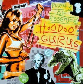 Hoodoo Gurus: Purity Of Essence