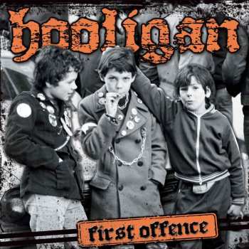 Album Hooligan: First Offence