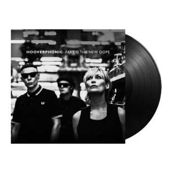 LP Hooverphonic: Fake Is the New Dope 565454