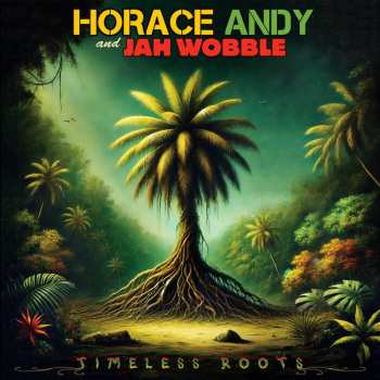 CD Horace Andy: Timeless Roots 632454