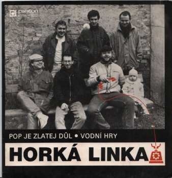 Album Horká Linka: Pop Je Zlatej Důl • Vodní Hry