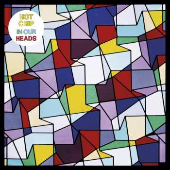 2LP Hot Chip: In Our Heads 593371