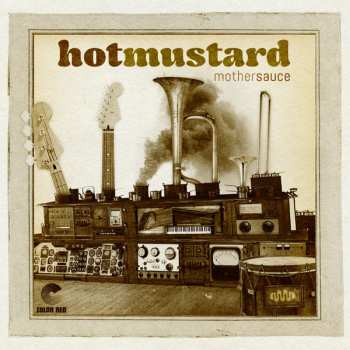 Album Hot Mustard: Mother Sauce