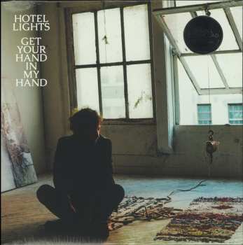 Album Hotel Lights: Get Your Hand In My Hand