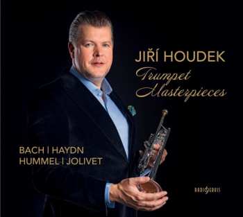 Album Houdek Jiří: Bach, Haydn, Hummel, Jolivet: Trumpet