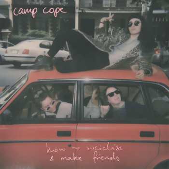 Camp Cope: How To Socialise And Make Friends