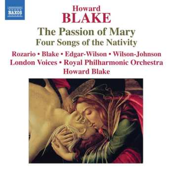 Album Howard Blake: The Passion Of Mary