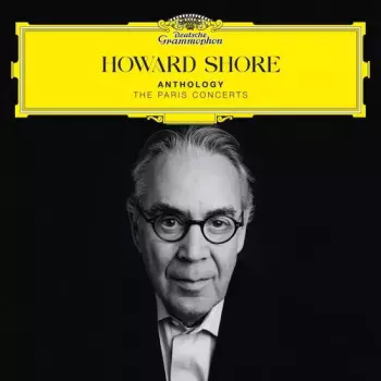 Howard Shore: Anthology: The Paris Concerts