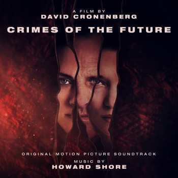 LP Howard Shore: Crimes Of The Future (Original Motion Picture Soundtrack) CLR | LTD 551538