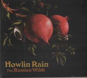 CD Howlin Rain: The Russian Wilds 31240