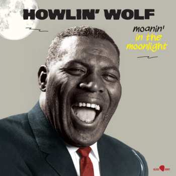 LP Howlin' Wolf: Moanin' In The Moonlight 554910