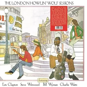 Howlin' Wolf: The London Howlin' Wolf Sessions