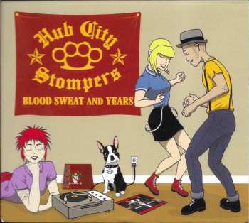 Album Hub City Stompers: Blood, Sweat And Years