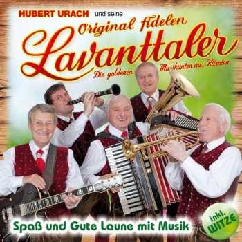 Album Hubert Urach & Seine Original Fidelen Lavanttaler: Spaß Und Gute Laune Mit Musik