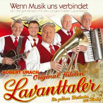 Album Hubert Urach & Seine Original Fidelen Lavanttaler: Wenn Musik Uns Verbindet