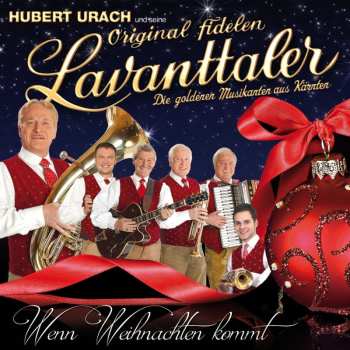 Album Hubert Urach & Seine Original Fidelen Lavanttaler: Wenn Weihnachten Kommt