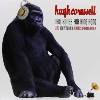 2LP Hugh Cornwell: New Songs For King Kong 643650