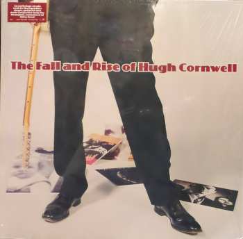 LP Hugh Cornwell: The Fall And Rise Of Hugh Cornwell 590457