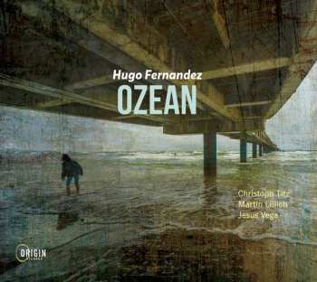 Album Hugo Fernandez: Ozean