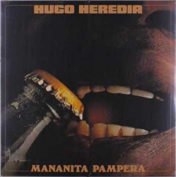 Hugo Heredia: Mananita Pampera