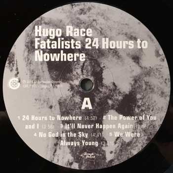 LP/CD Hugo Race & Fatalists: 24 Hours To Nowhere 563306