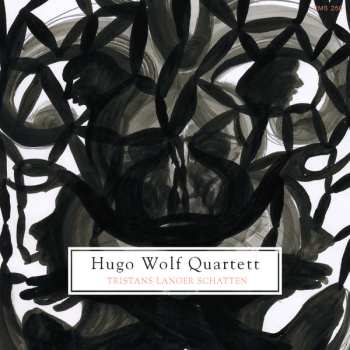 Hugo Wolf Quartett: Tristans Langer Schatten