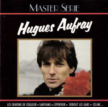 Album Hugues Aufray: Master Serie