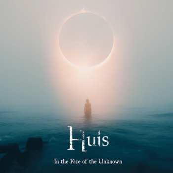 Album Huis: In the Face of the Unknown