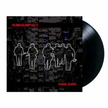 LP Human Impact: Gone Dark 569477