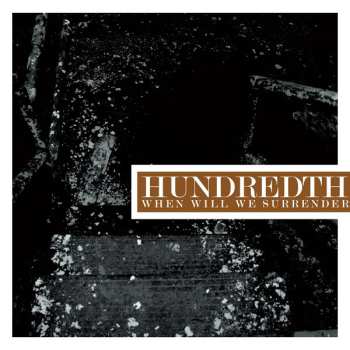 Album Hundredth: When Will We Surrender