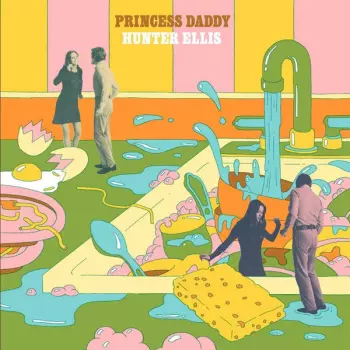 Hunter Ellis: Princess Daddy