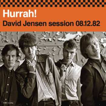 Album Hurrah!: David Jensen Session 08.12.82