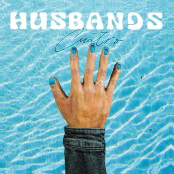 Album Husbands: Cuatro