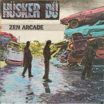 Album Hüsker Dü: Zen Arcade