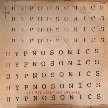 Hypnosonics: It's Not Like That Anymore