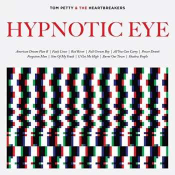 Album Tom Petty And The Heartbreakers: Hypnotic Eye